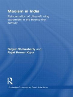 Maoism in India - Chakrabarty, Bidyut; Kujur, Rajat Kumar