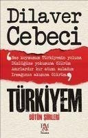 Türkiyem - Cebeci, Dilaver