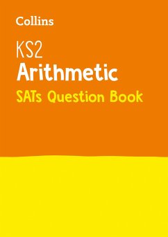 KS2 Maths Arithmetic SATs Practice Question Book - Collins KS2