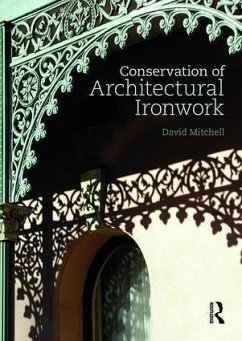 Conservation of Architectural Ironwork - Mitchell, David S