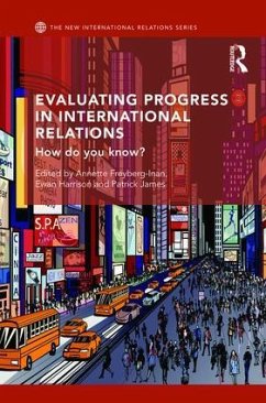 Evaluating Progress in International Relations