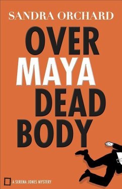 Over Maya Dead Body - Orchard, Sandra