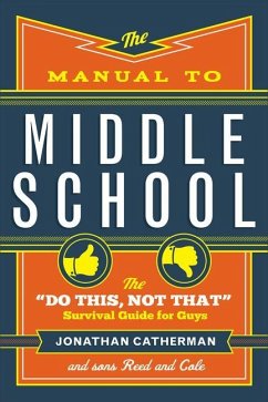 The Manual to Middle School - Catherman, Jonathan