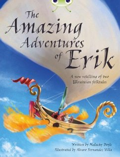 Bug Club Independent Fiction Year 4 Grey A The Amazing Adventures of Erik - Doyle, Malachy