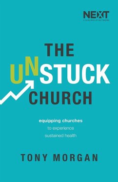 The Unstuck Church - Morgan, Tony