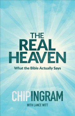 The Real Heaven - Ingram, Chip; Witt, Lance