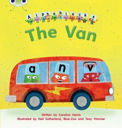 Bug Club Phonics - Phase 3 Unit 6: Alphablocks The Van - Harris, Caroline