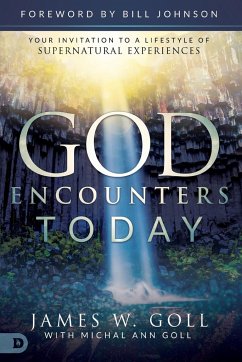 God Encounters Today - Goll, James