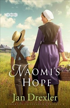 Naomi's Hope - Drexler, Jan