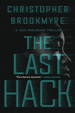 The Last Hack: A Jack Parlabane Thriller - Brookmyre, Christopher
