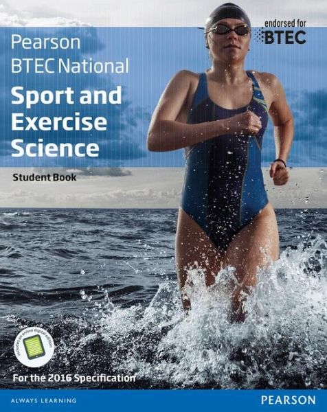 BTEC Nationals Sport and Exercise Science Student Book + Activebook BTEC Nationals Sport and Exercise Science Student Book + Activebook