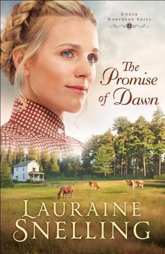 The Promise of Dawn - Snelling, Lauraine