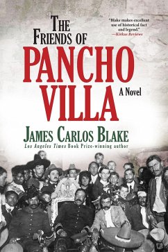 The Friends of Pancho Villa - Blake, James Carlos