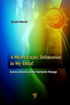 A Microscopic Submarine in My Blood - Martel, Sylvain