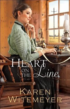 Heart on the Line - Witemeyer, Karen