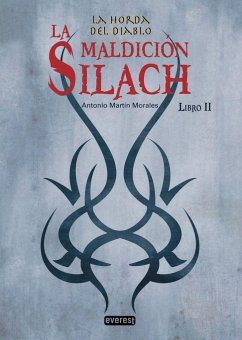 La maldición de Silach II - Martín Morales, Antonio