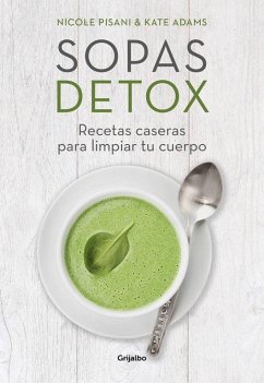 Cover Sopas detox : recetas caseras para limpiar tu cuerpo
