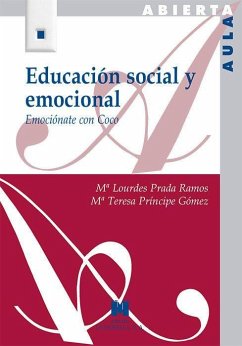 Educación social y emocional : emociónate con Coco - Prada Ramos, María Lourdes; Príncipe Gómez, María Teresa