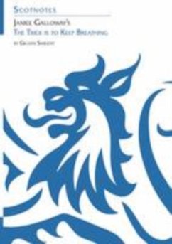 Janice Galloway's The Trick is to Keep Breathing - Sargent, Gillian