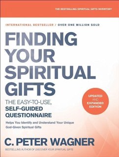 Finding Your Spiritual Gifts Questionnaire - Wagner, C. Peter
