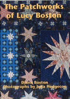 The Patchworks of Lucy Boston - Boston, Diana