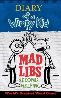 Diary of a Wimpy Kid Mad Libs: Second Helping - Kinney, Patrick