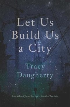 Let Us Build Us a City - Daugherty, Tracy