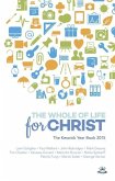 Keswick Yearbook 2015: The Whole of Life for Christ