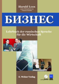 Lehrbuch mit Audio-CD, Übungs-DVD-ROM und Lösungsschlüssel / Business - Bisnes, Lehrbuch der russischen Sprache für die Wirtschaft
