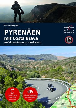 Motorradreiseführer Pyrenäen mit Costa Brava - Engelke, Hans Michael