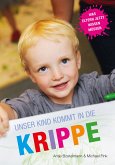 Unser Kind kommt in die Krippe (eBook, ePUB)