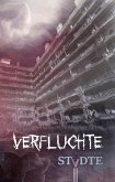 Verfluchte Städte (eBook, ePUB)