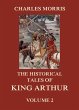 The Historical Tales of King Arthur,... - Bild 1