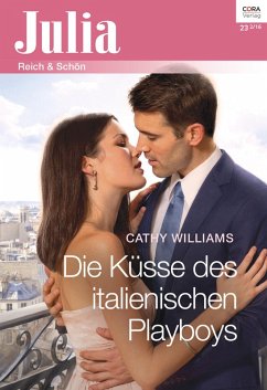 Die Küsse des italienischen Playboys (eBook, ePUB) - Williams, Cathy