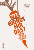 Was bringt mir das? (eBook, ePUB)