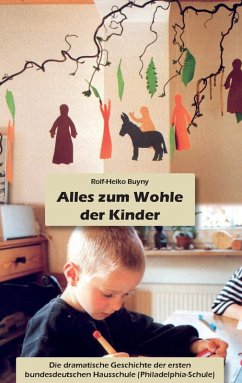 Alles zum Wohle der Kinder (eBook, ePUB) - Buyny, Rolf-Heiko