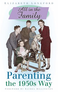 All in the Family (eBook, ePUB) - Longford, Elizabeth