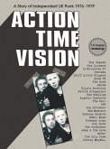 Action Time Vision-Story Of Independent Uk Punk