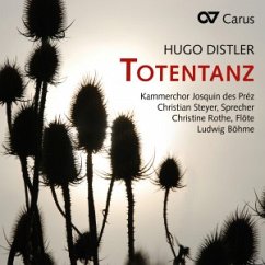 Totentanz - Steyer/Rothe/Böhme/Kammerchor Josquin Des Préz