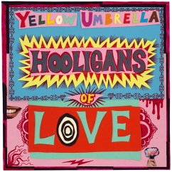 Hooligans Of Love - Yellow Umbrella