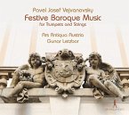 Pavel Josef Vejvanovsky: Festive Baroque Music For