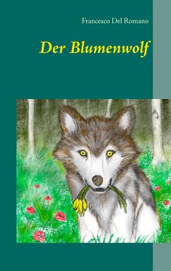 Der Blumenwolf (eBook, ePUB)