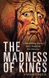 The Madness of Kings (eBook, ePUB) - Bild 1