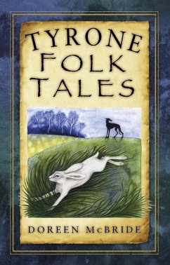 Tyrone Folk Tales (eBook, ePUB) - Mcbride, Doreen