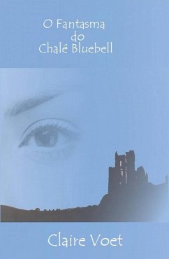 Cover O Fantasma do Chale Bluebell (eBook, ePUB)