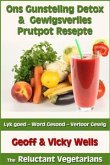 Ons Gunsteling Detox & Gewigsverlies Prutpot Resepte (eBook, ePUB)