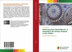 Intersecções Semióticas: a Istambul de Orhan Pamuk e Ara Güler