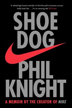 Shoe Dog - Knight, Phil