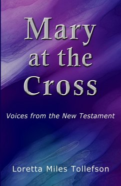 Mary at the Cross (eBook, ePUB) - Tollefson, Loretta Miles