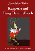 Kasperle auf Burg Himmelhoch